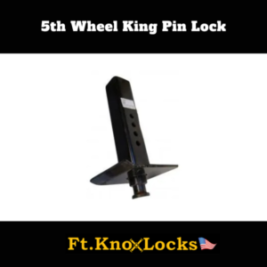 5th Wheel King Pin Lock