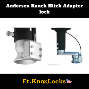 Andersen Ranch Hitch Adapter lock