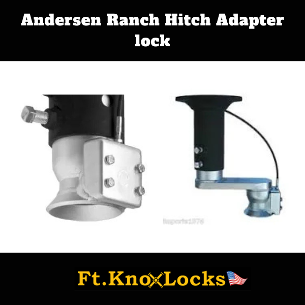 Andersen Ranch Hitch Adapter lock